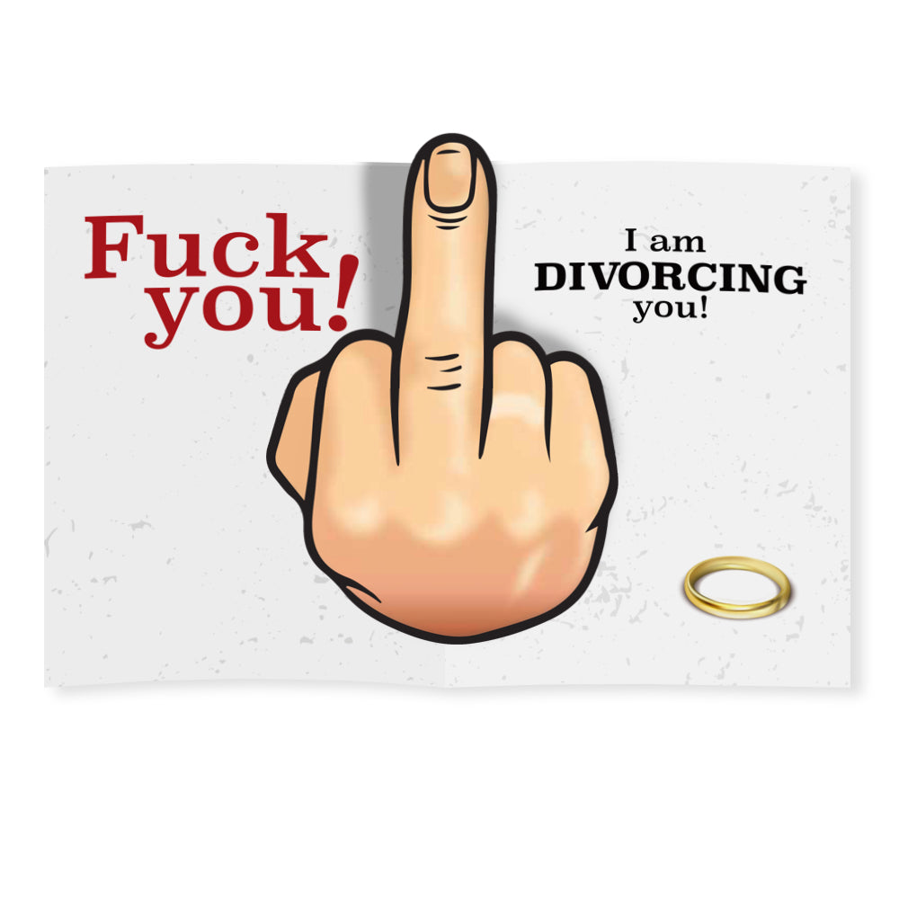 Fuck You Divorce Card Male Hand